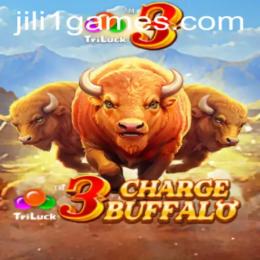3ChargeBuffalo: Unleashing the Wild with JILI 1 Games