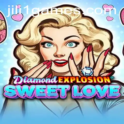 Exploring DiamondExplosionSweetLove: A Journey into JILI 1 Games