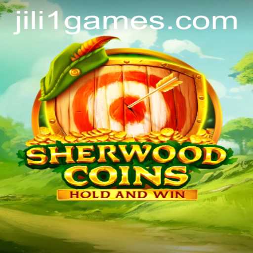 Exploring the Adventure of SherwoodCoins and the Excitement of JILI 1 Games